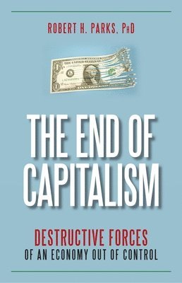 bokomslag The End of Capitalism