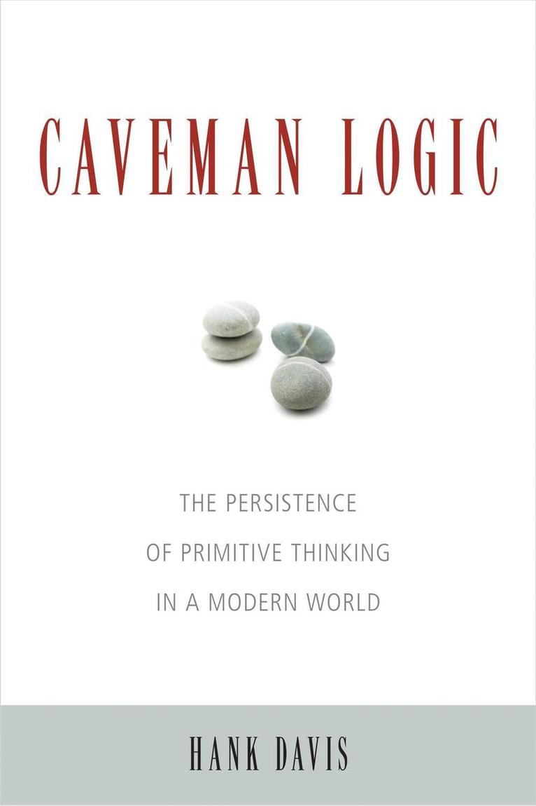 Hank Davis - Caveman Logic, Häftad