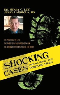 bokomslag Shocking Cases from Dr Henry Lee's Forensic Files