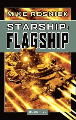 Mike Resnick - Starship: Flagship, Inbunden