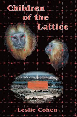 Children of the Lattice 1