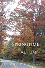 Springtime in Autumn 1