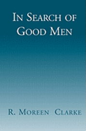 bokomslag In Search of Good Men