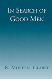 In Search of Good Men 1