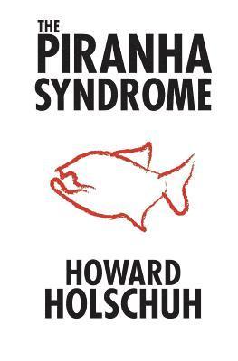 The Piranha Syndrome: A tale of murder on a cruise ship 1