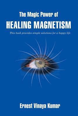 The Magic Power of Healing Magnetism 1