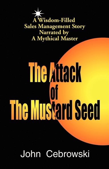 bokomslag The Attack of the Mustard Seed