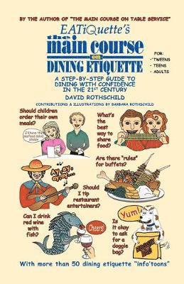 EATiQuette's the Main Course on Dining Etiquette 1