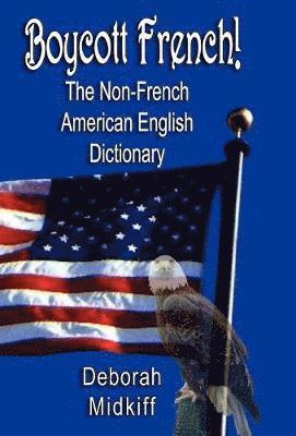 The Non-French American English Dictionary 1