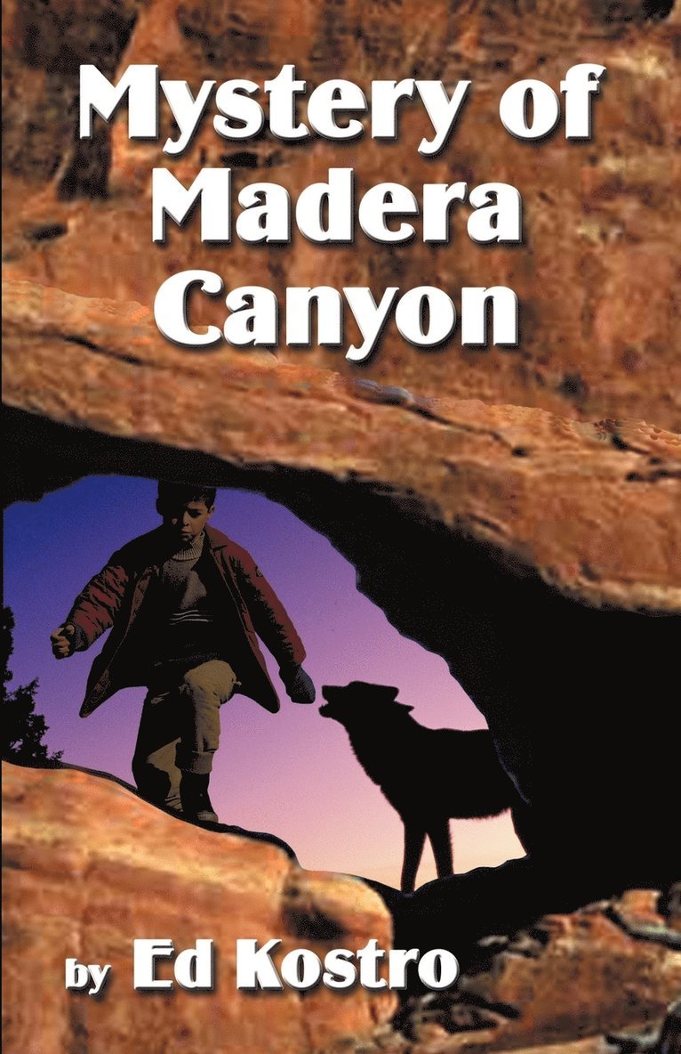 Mystery of Madera Canyon 1