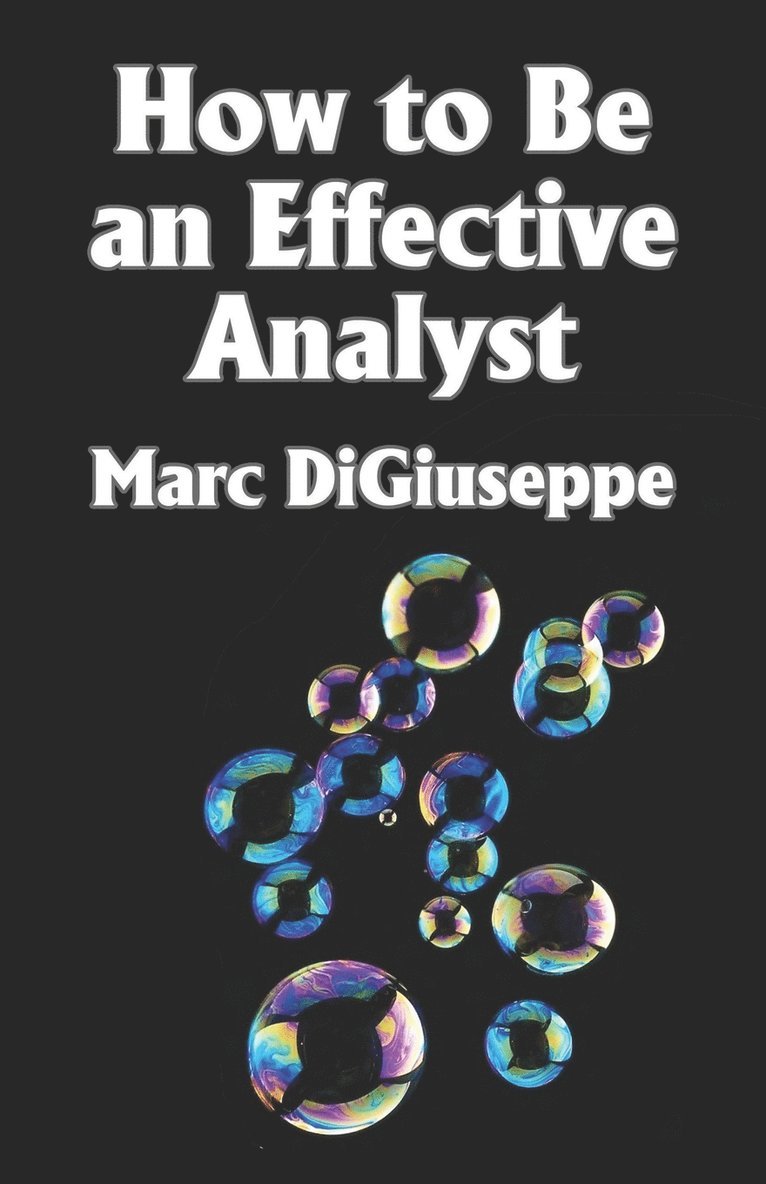 How to Be an Effective Analyst 1