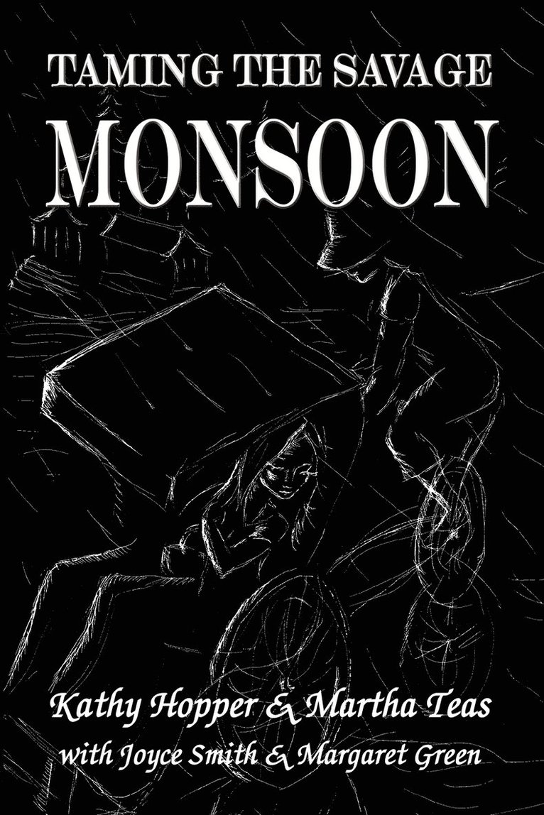Taming the Savage Monsoon 1