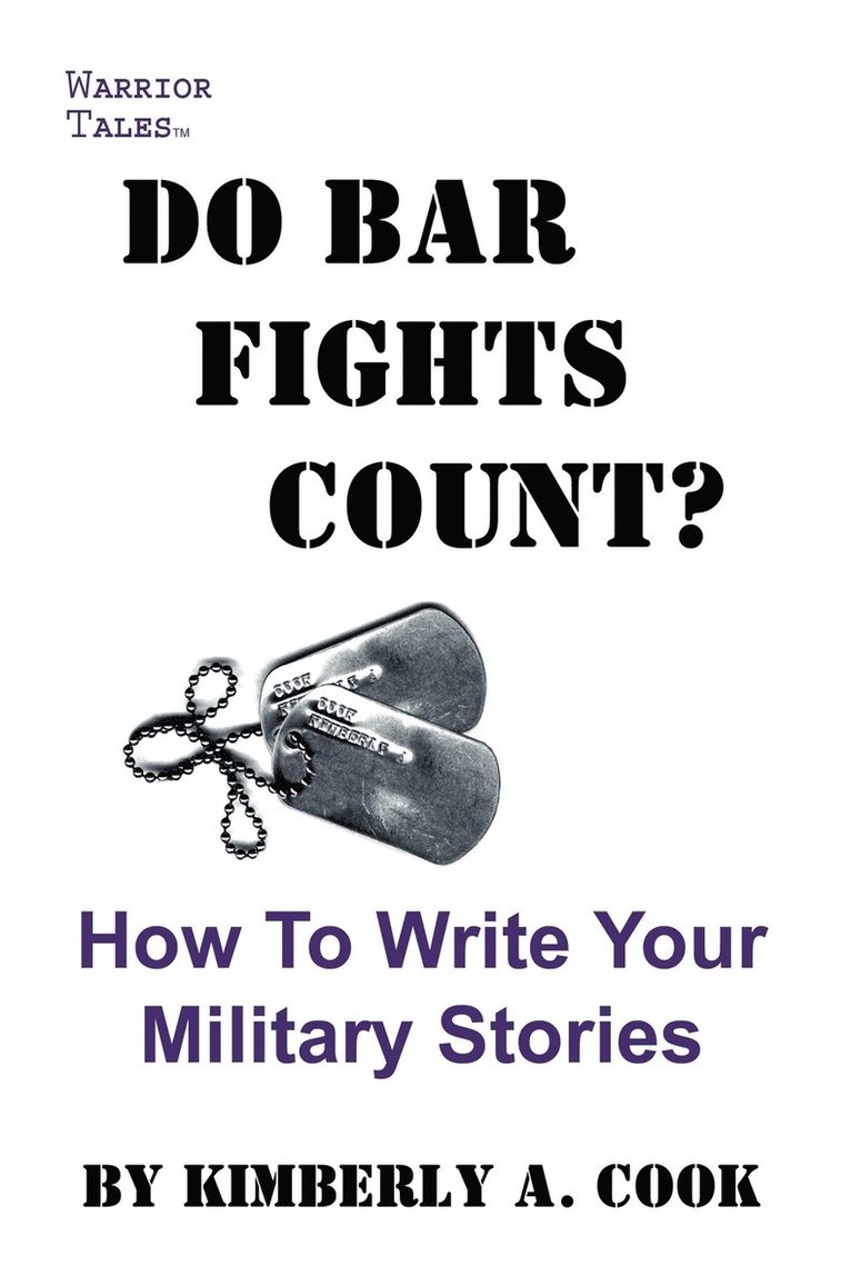 Do Bar Fights Count? How to Write Your Military Stories 1