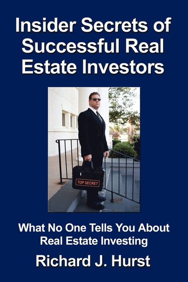 bokomslag Insider Secrets of Successful Real Estate Investors