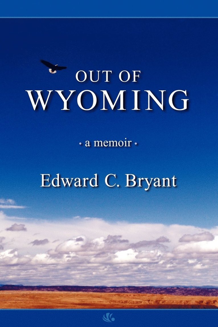 Out of Wyoming 1