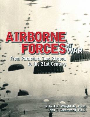John Greenwood, Clifton Berry Jr. - Airborne Forces at War, Inbunden