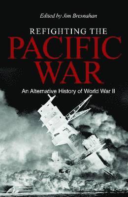 Jim Bresnahan, Jim Bresnahan - Refighting the Pacific War, Inbunden
