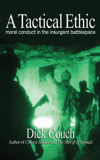 Dick Couch - Tactical Ethic, Häftad