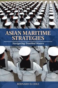 bokomslag Asian Maritime Strategies