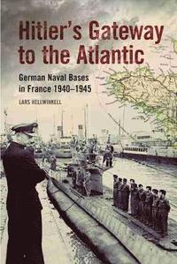 bokomslag Hitler's Gateway to the Atlantic