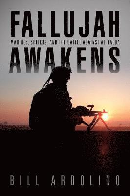 Bill Ardolino - Fallujah Awakens, Häftad