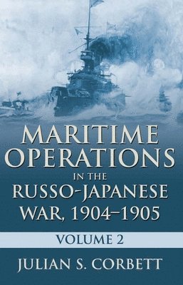 bokomslag Maritime Operations in the Russo-Japanese War, 190