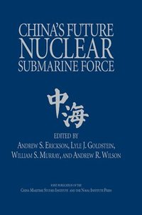 bokomslag China'S Future Nuclear Submarine Force