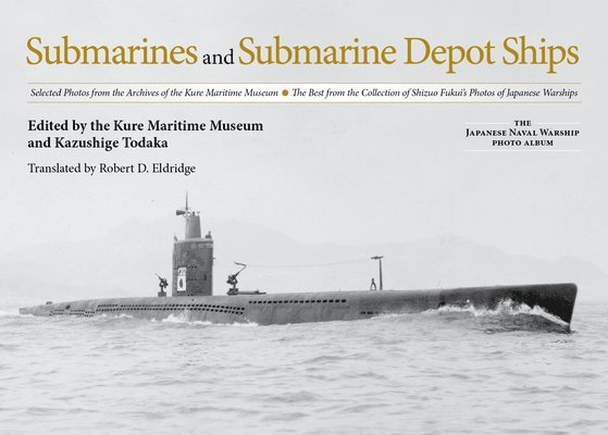 Submarines and Submarine Depot Ships 1