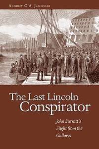 bokomslag Last Lincoln Conspirator