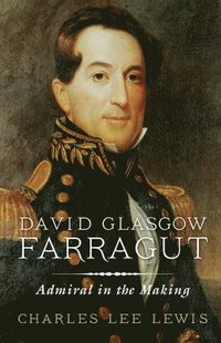 bokomslag David Glasgow Farragut