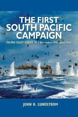bokomslag First South Pacific Campaign