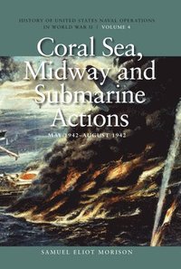 bokomslag Coral Sea, Midway and Submarine Actions, May 1942 - August 1942