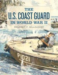 bokomslag U.S. Coast Guard in World War II