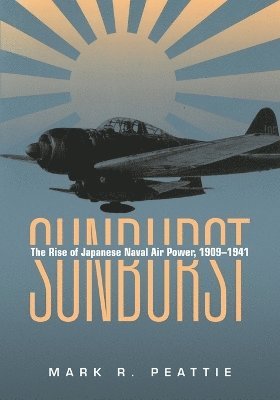 Mark R. Peattie, Estate Of Mark Peattie, Estate of Mark Peattie - Sunburst, Häftad