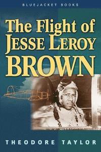 bokomslag The Flight of Jesse Leroy Brown