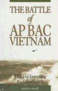 bokomslag The Battle of Ap Bac, Vietnam