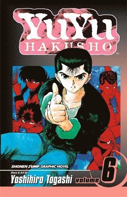 Yoshihiro Togashi - YuYu Hakusho, Vol. 6, Häftad