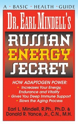Earl Mindell - Dr.Earl Mindell's Russian Energy Secret, Häftad