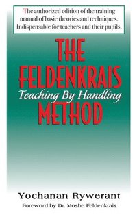 bokomslag The Feldenkrais Method