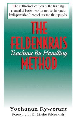 The Feldenkrais Method 1