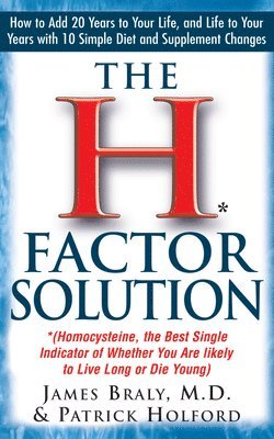 Patrick Holford, James Braly - H-Factor Diet, Häftad