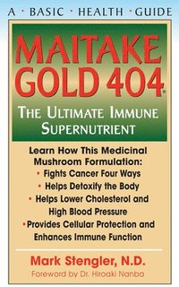 bokomslag Maitake Gold 404: The Ultimate Immune Supplement