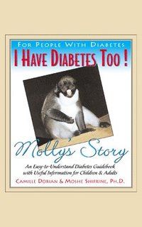 bokomslag I Have Diabetes - Molly's Story