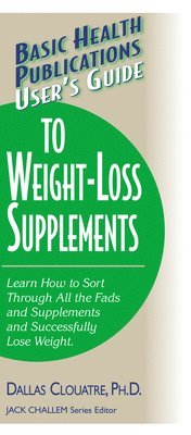 bokomslag User's Guide to Weight-loss Supplements