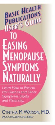 bokomslag User's Guide to Easing Menopause Symptoms Naturally