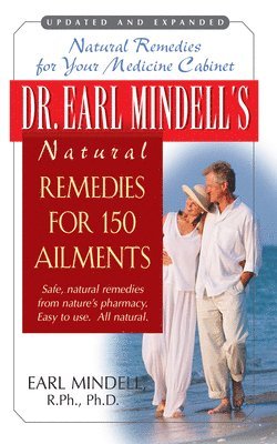Earl Mindell - Dr. Earl Mindell's Natural Remedies for 150 Ailments, Häftad