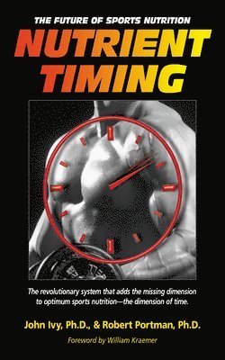 John Ivy, Robert Portman - Nutrient Timing, Häftad