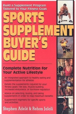 bokomslag Sports Supplement Buyer's Guide: Complete Nutrition for Your Active Lifestyle