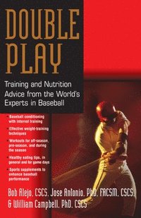bokomslag Double Play: Training and Nutrition Advice from the World's Experts in Baseball