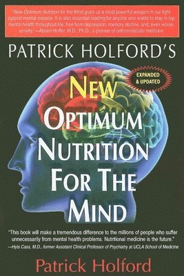 Patrick Holford - New Optimum Nutrition for the Mind, Häftad